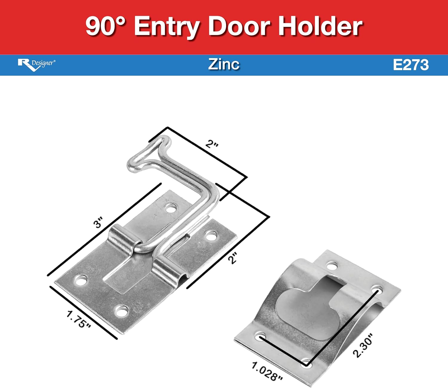 RV Designer E273 Zinc T-Style Entry Door Holder - Angled 90° , Silver , 6 Inch