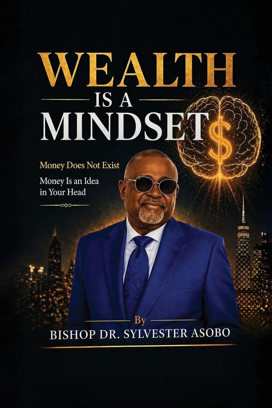 Wealth Is A Mindset