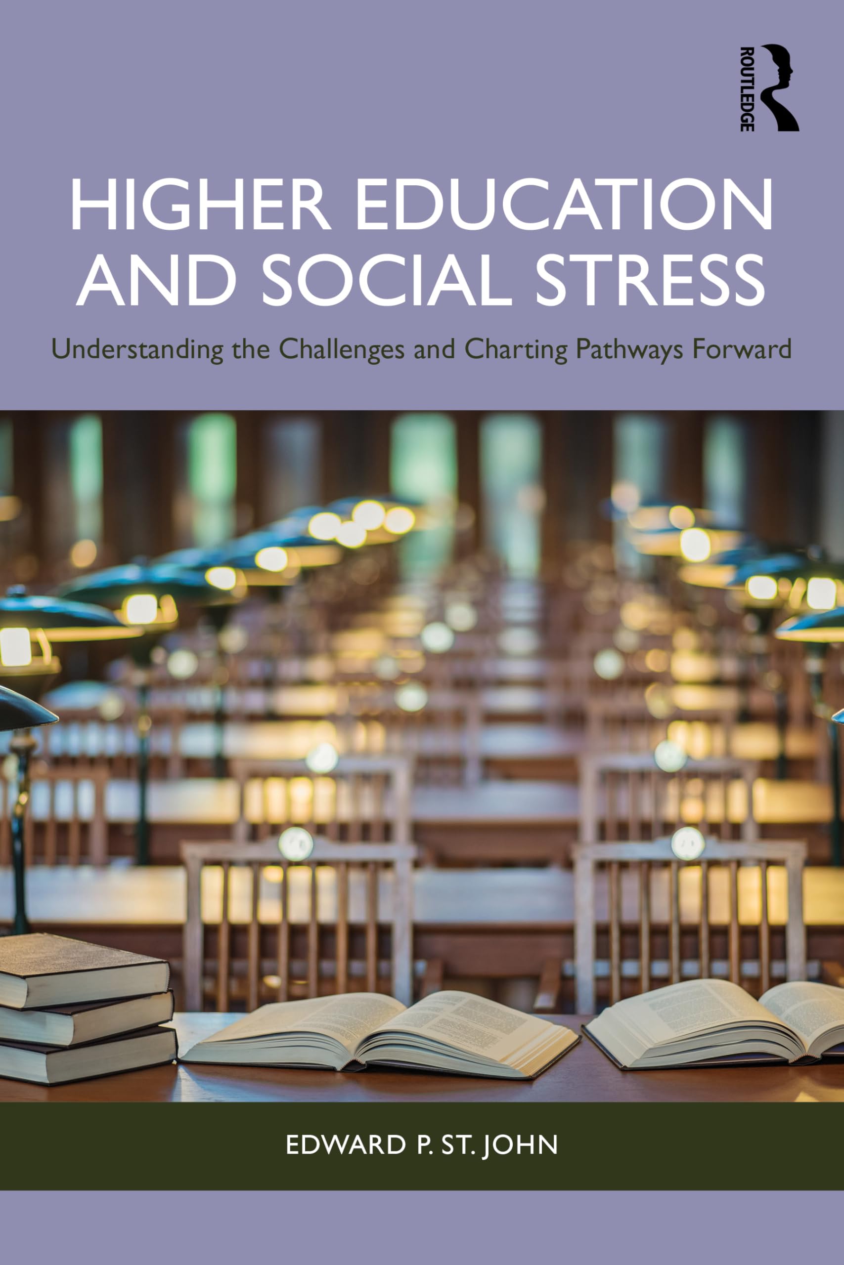 Higher Education and Social Stress: Understanding the Challenges and Charting Pathways Forward