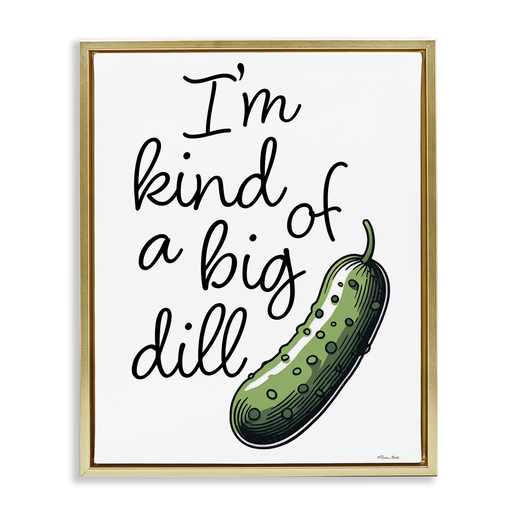 Stupell Industries Metallic Gold (Matte) 'Kind Of A Big Dill Pickle'| Floating Frame Canvas Art