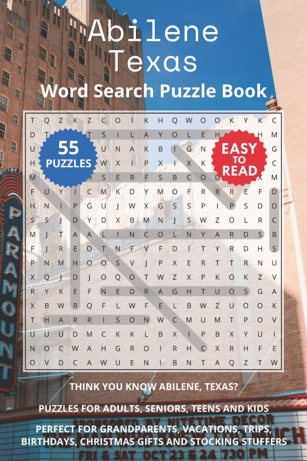 Abilene Texas Word Search Puzzle Book: Think you know Abilene, Texas? Puzzles for Adults, Seniors, Teens and Kids. Perfect for Grandparents, ... Christmas Gifts and Stocking Stuffers.