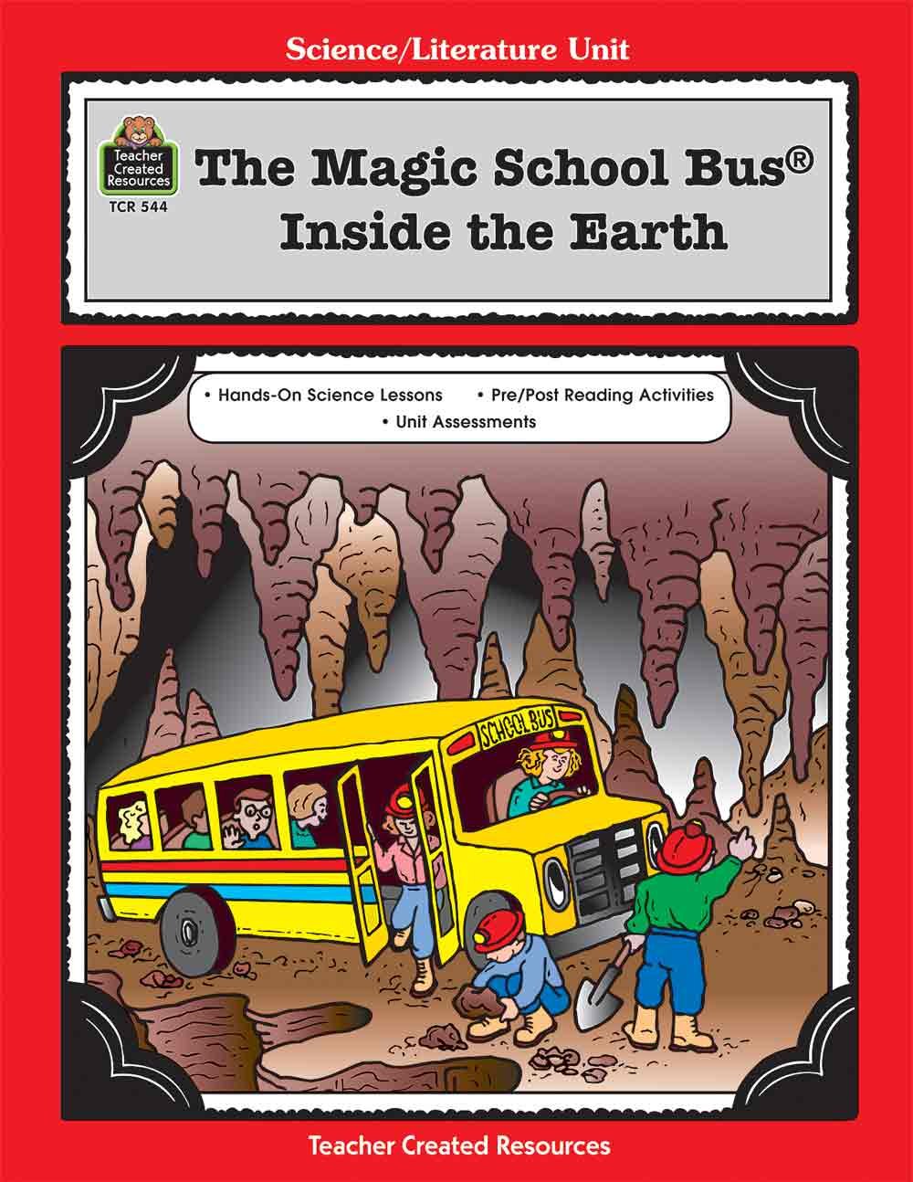 A Guide for Using The Magic School Bus(R) Inside the Earth in the Classroom