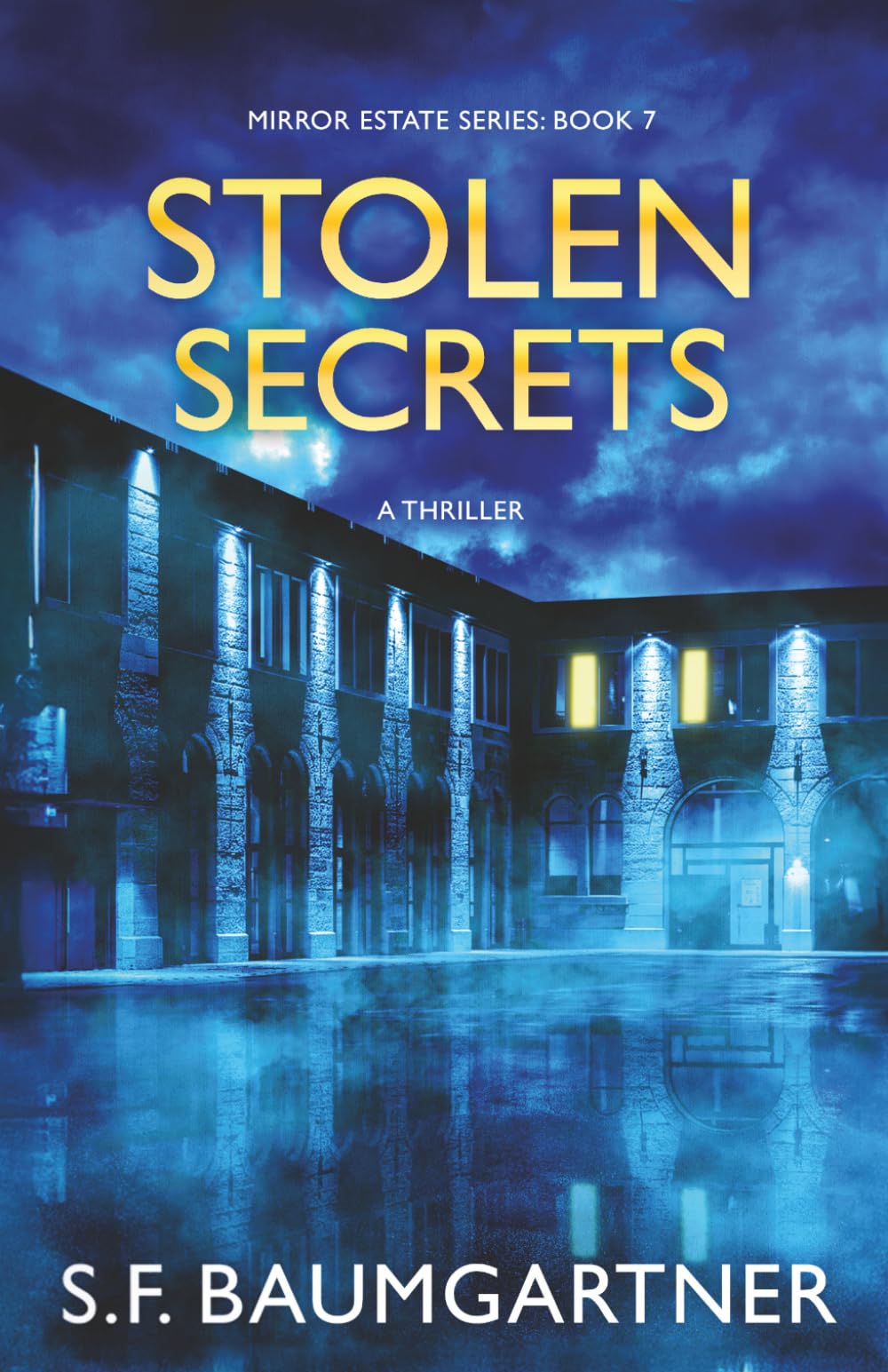 Stolen Secrets: A Thriller (Mirror Estate Thrillers)