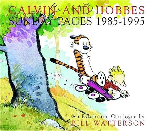 Calvin and Hobbes: Sunday Pages 1985-1995, An Exhibition Catalogue