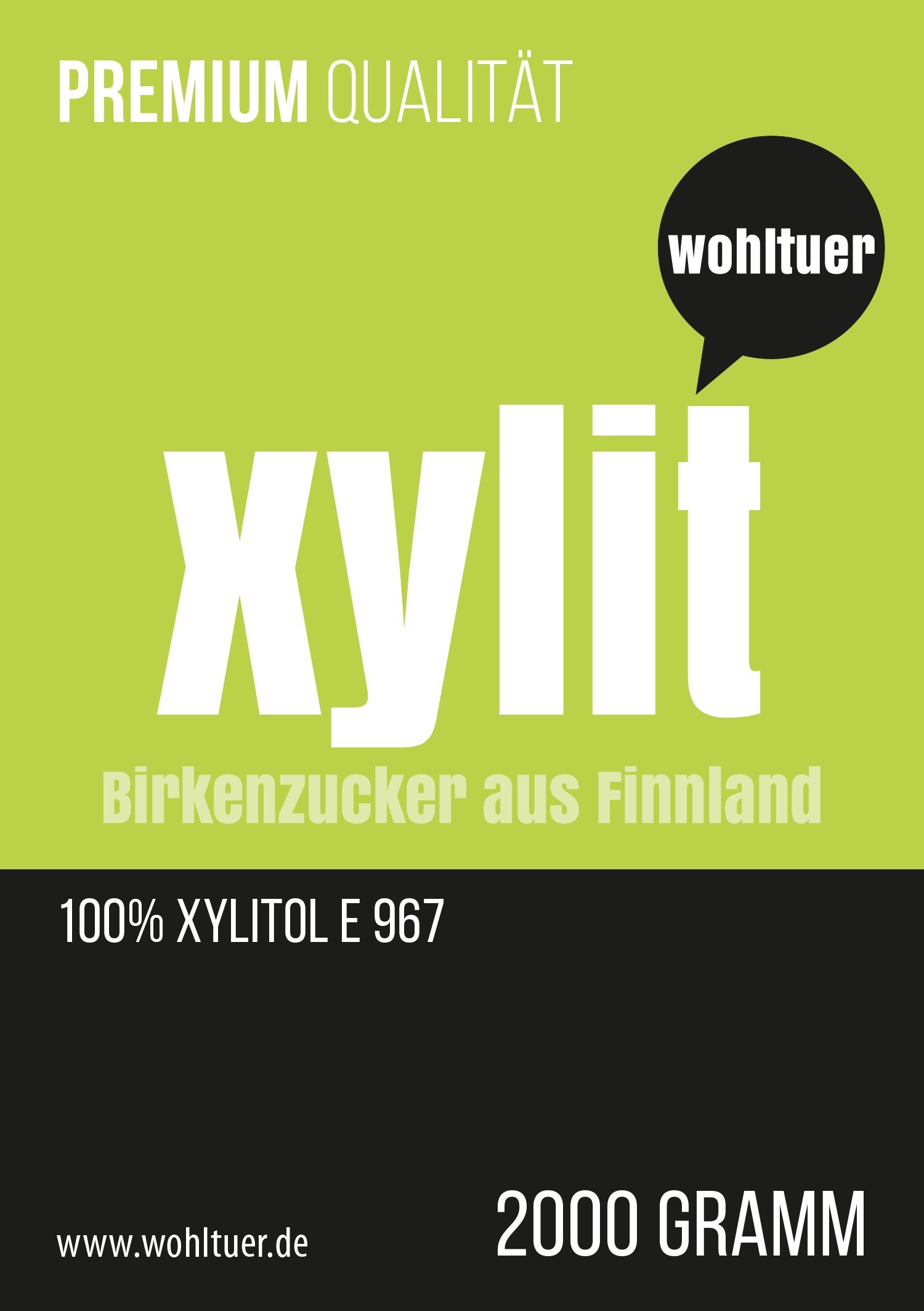 Wohltuer Xylit - Der Echte Birkenzucker aus Finnland 2000g | Das Original - garantiert ohne Maiszusatz | Natürlicher Zucker-Ersatz für gesunde Ernährung