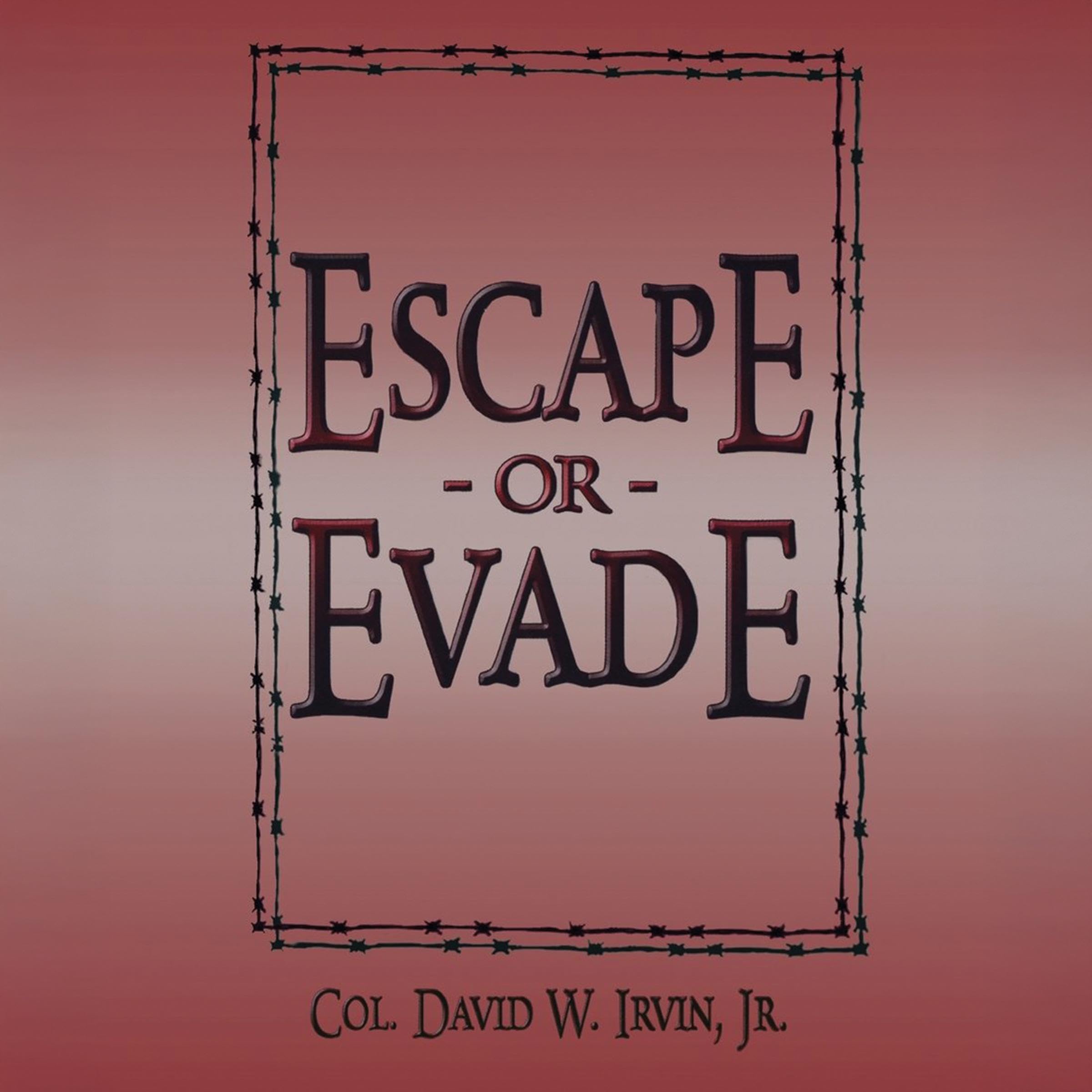 Escape or Evade