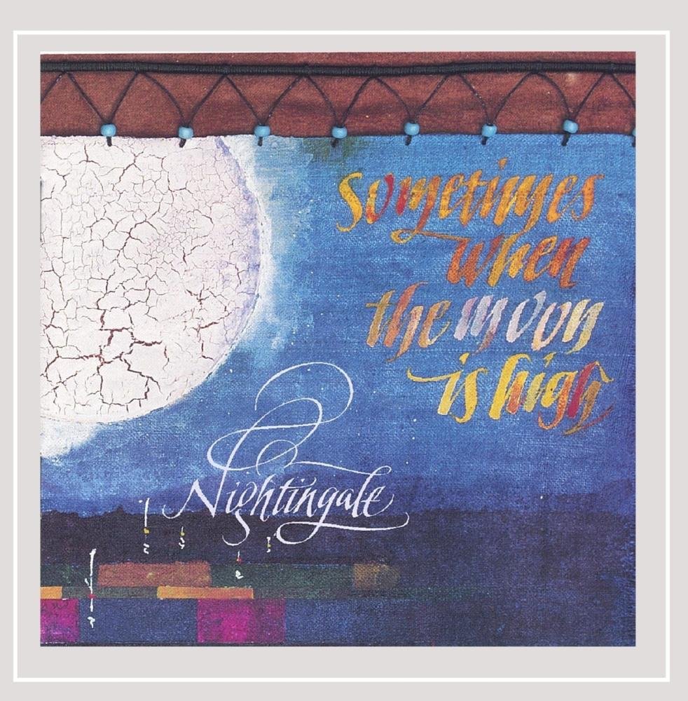 Sometimes When the Moon Is High [Audio CD] Nightingale