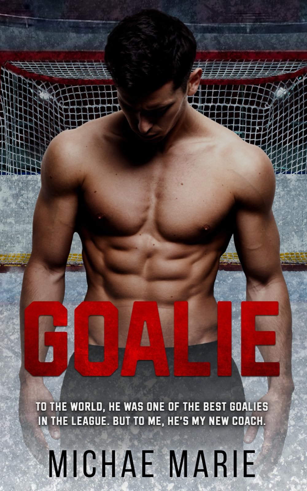 Goalie: A Coach/Athlete, Forbidden, Hockey Romance
