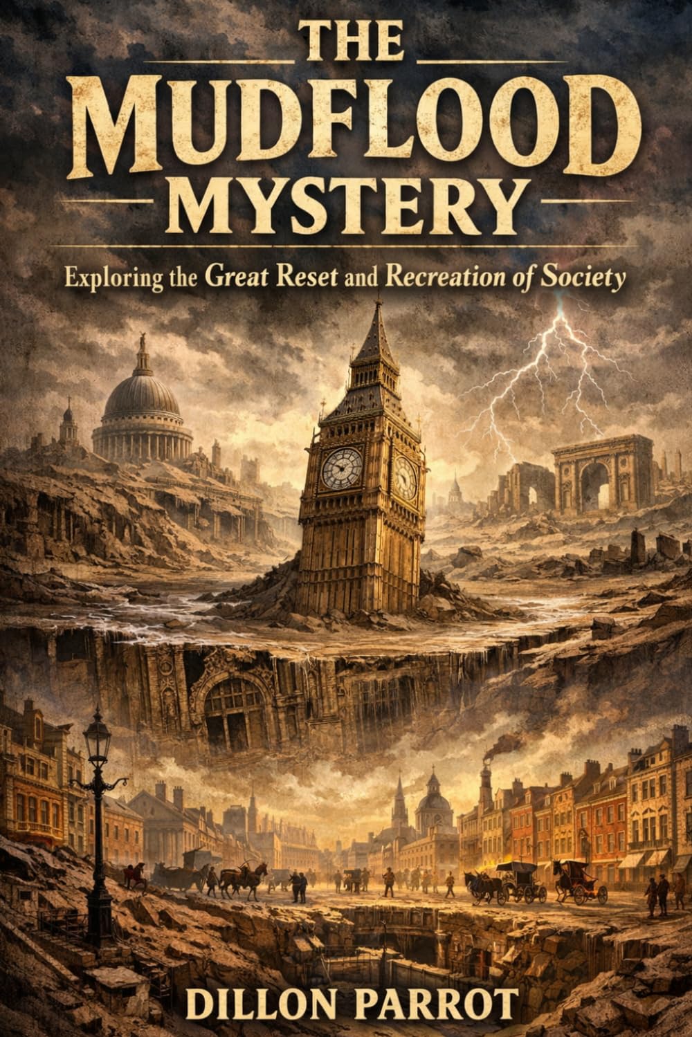 The Mudflood Mystery: Exploring the Great Reset and Recreation of Society