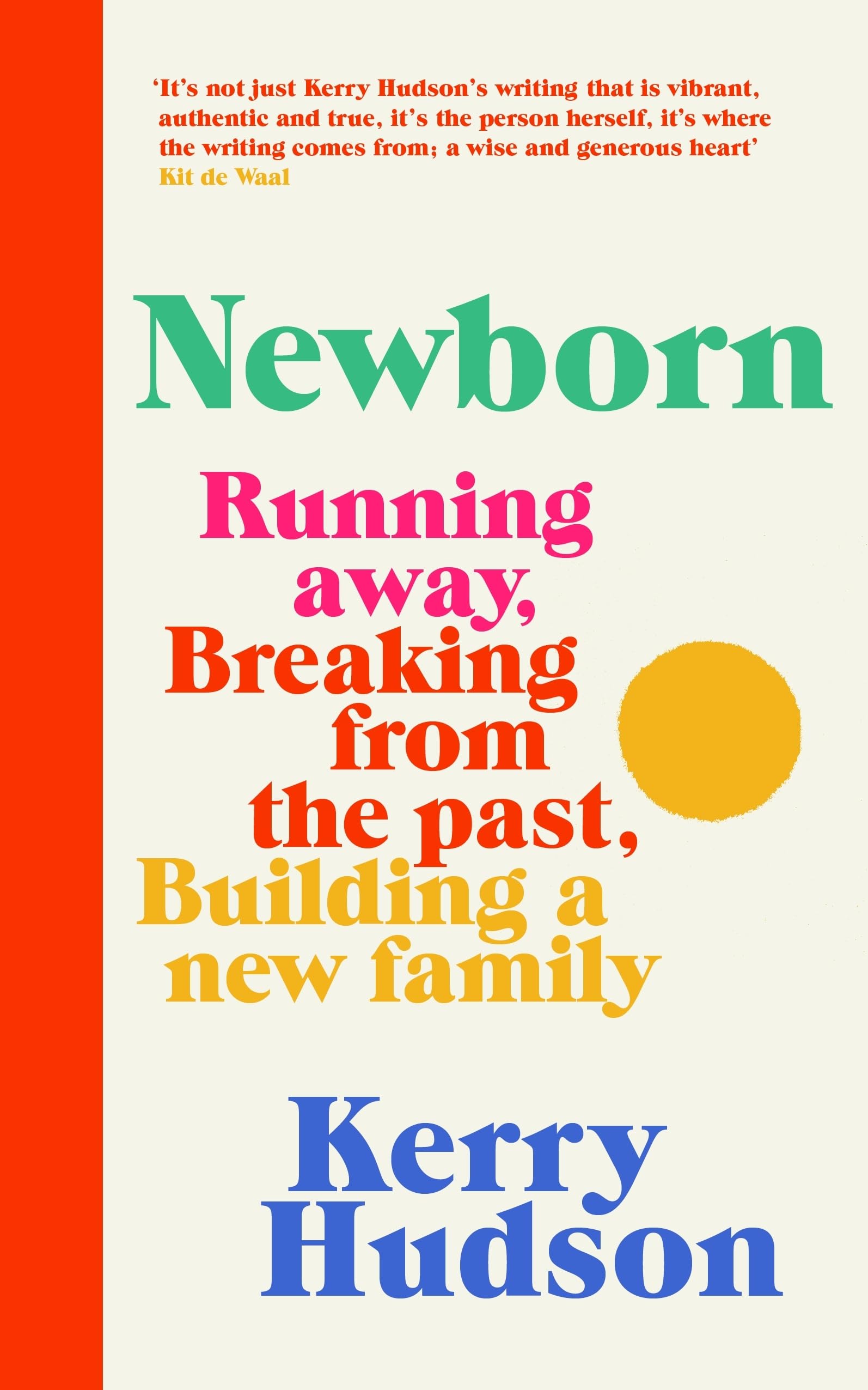 Newborn by Kerry Hudson (Hardback Book)