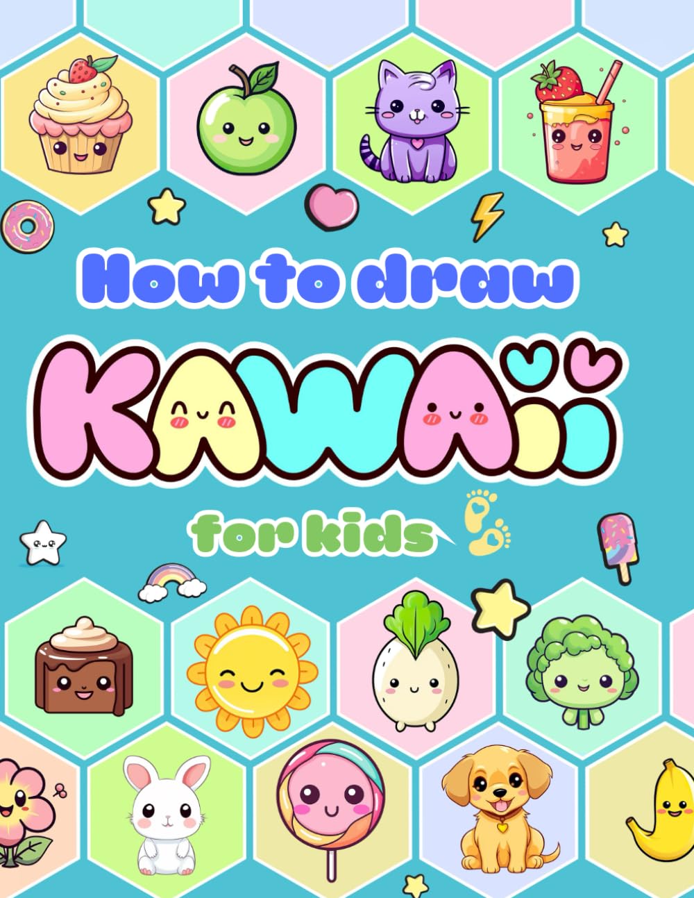 How to draw Kawaii for kids: 100 step by step drawings of super cute Kawaii stuff.