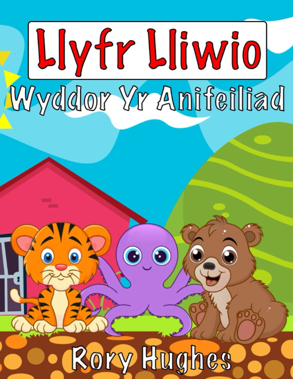 Welsh Alphabet Animal Colouring Book | Llyfr Lliwio - Wyddor Yr Anifeiliad: Educational Welsh Language Colouring Book for Children