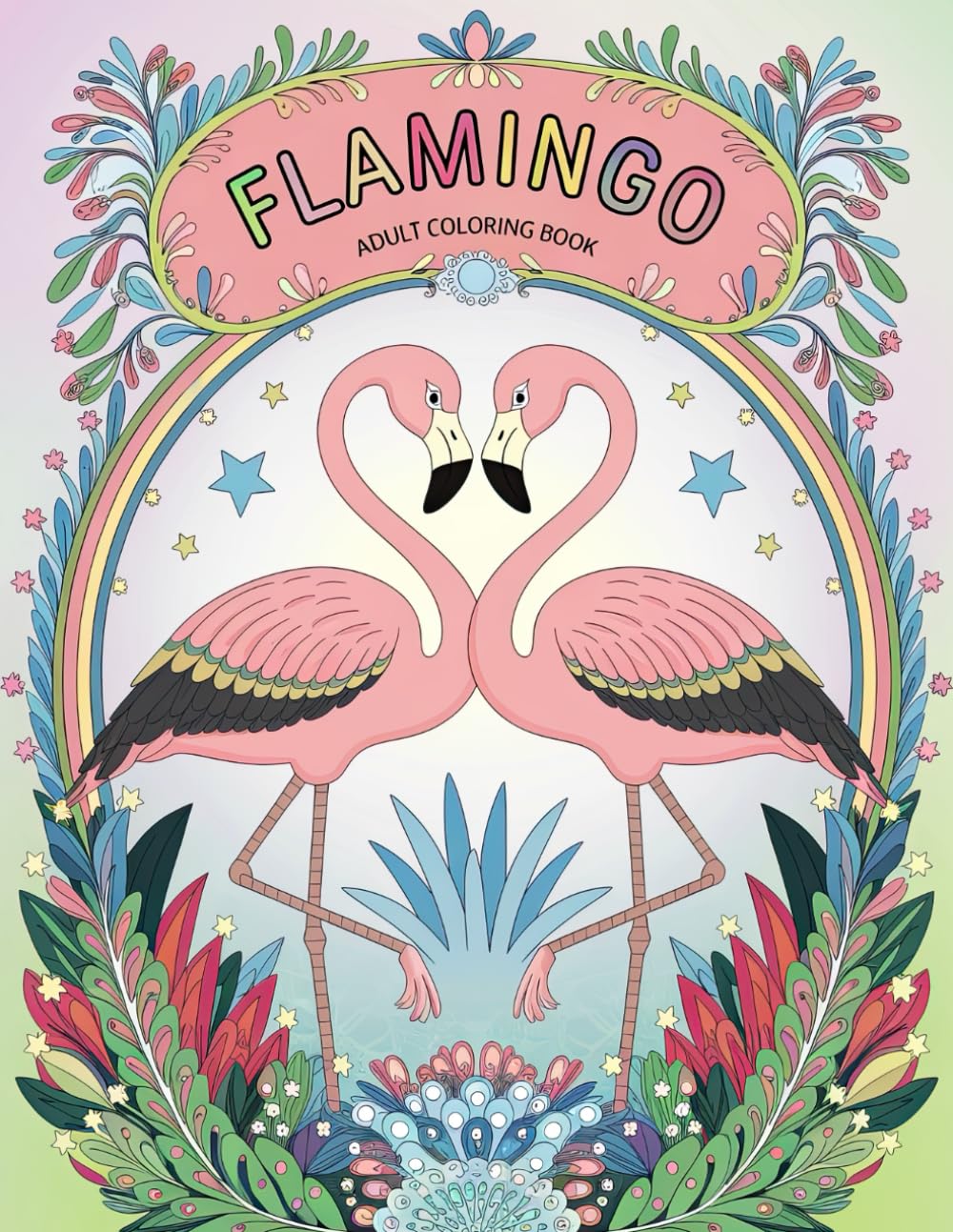 Flamingo Adult Coloring Book: Whimsical Flamingo Art for Enjoyable Coloring