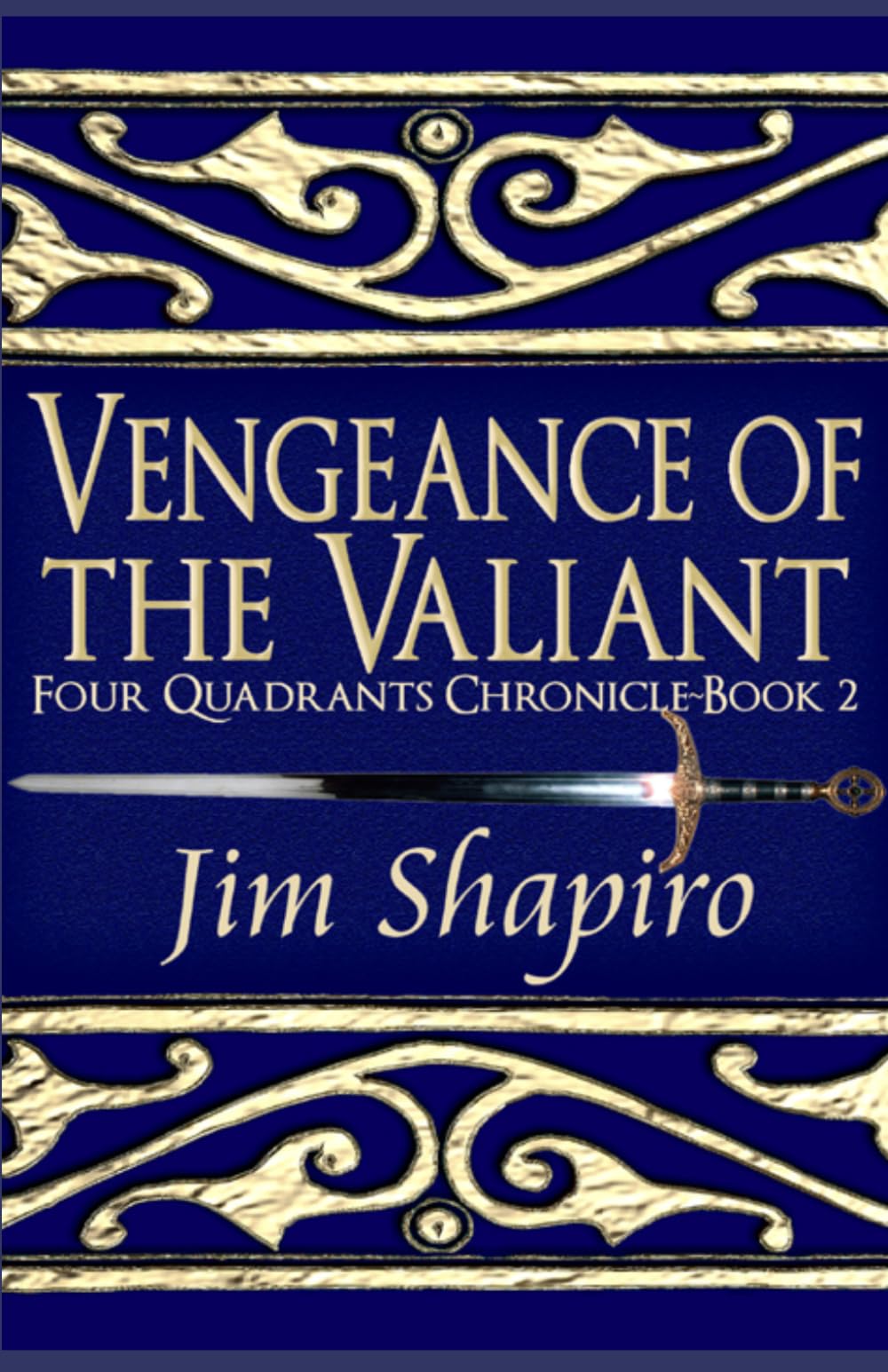 Vengeance of the Valiant (Four Quadrants Chronicle)