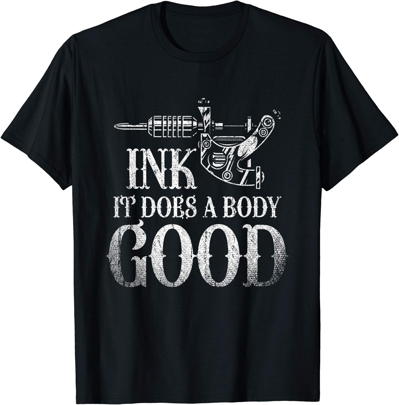 Ink It Does A Body Good Inked Tattoo Master Gift Tattoo T-Shirt