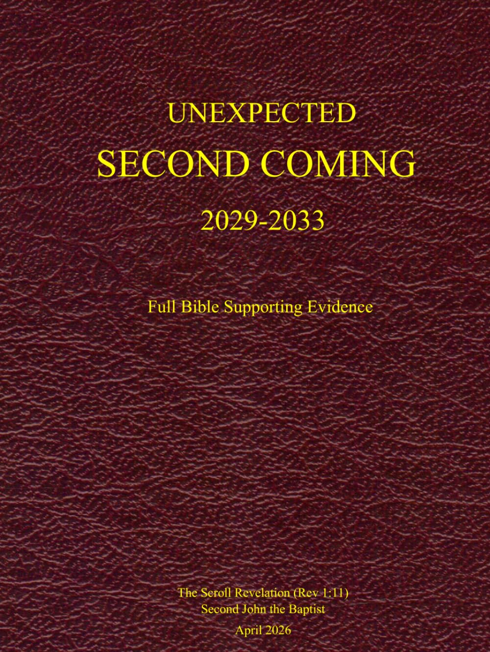 UNEXPECTED SECOND COMING 2029-2033