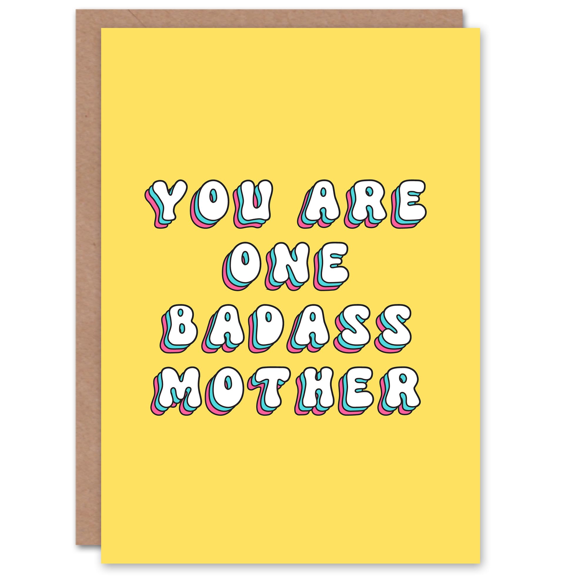 Artery8 Mother's Day One Badass Mother Fun Funny Humour Joke Modern Bright Bold Mum Greeting Card