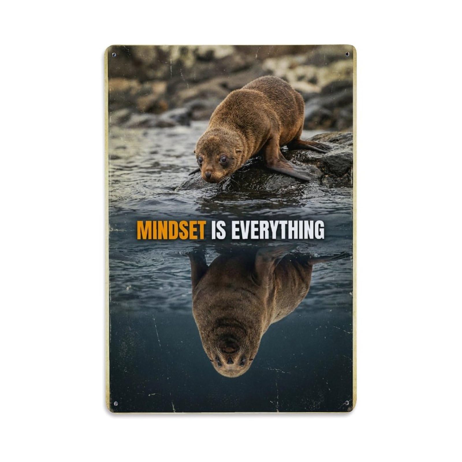 Olhnbad Style Sea Lion Marine Mammal Mindset Is Everything Quote Metal Tin Sign