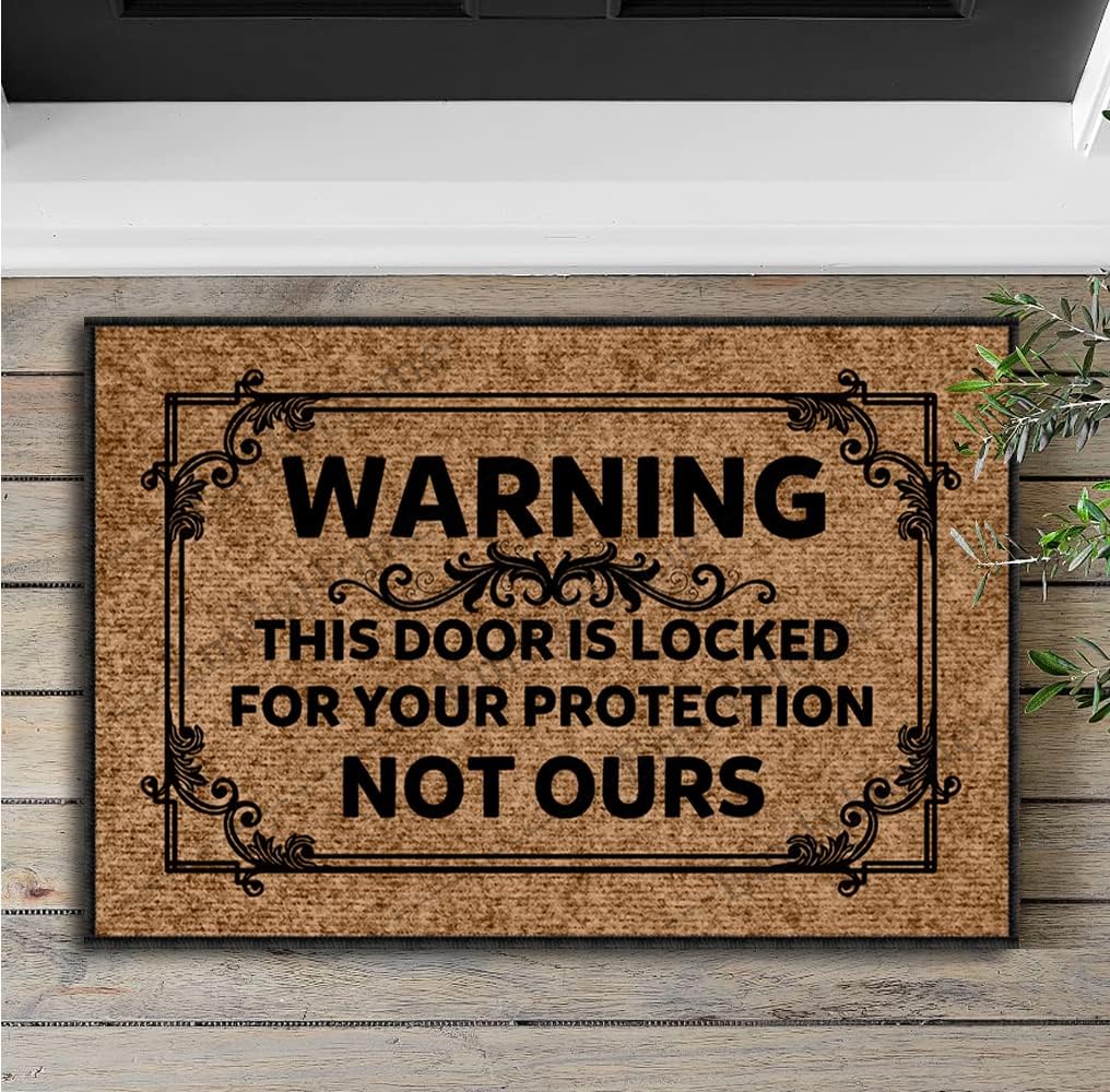 Funny Welcome Mat Funny Door Mats Outdoor Welcome Mats for Front Door, Warning This Door is Locked for Your Protection Not Ours Mats for Front Door Indoor Mats for Entryway 30X18 Inch