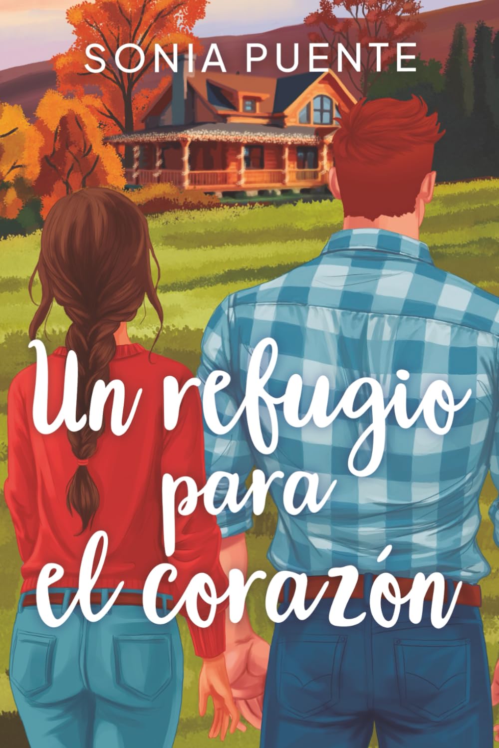 Un refugio para el corazón: Una historia de segundas oportunidades en Escocia: (Autoconclusivo)