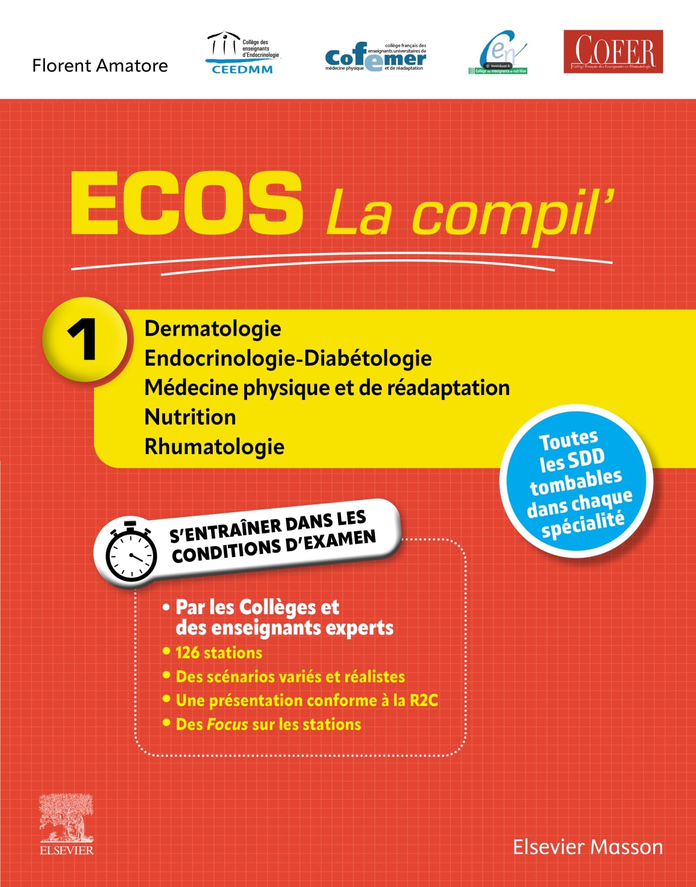 ECOS La compil' 1 - Dermatologie/Endocrinologie-Diabétologie/MPR/Nutrition/Rhumatologie: Dermato Endoc Mpr Nutr