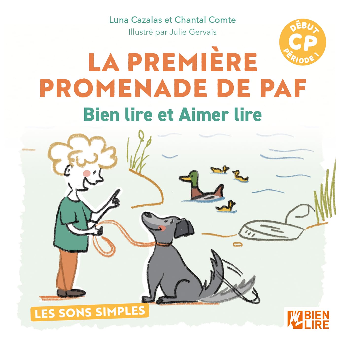 La première promenade de Paf: Les sons simples - début de CP
