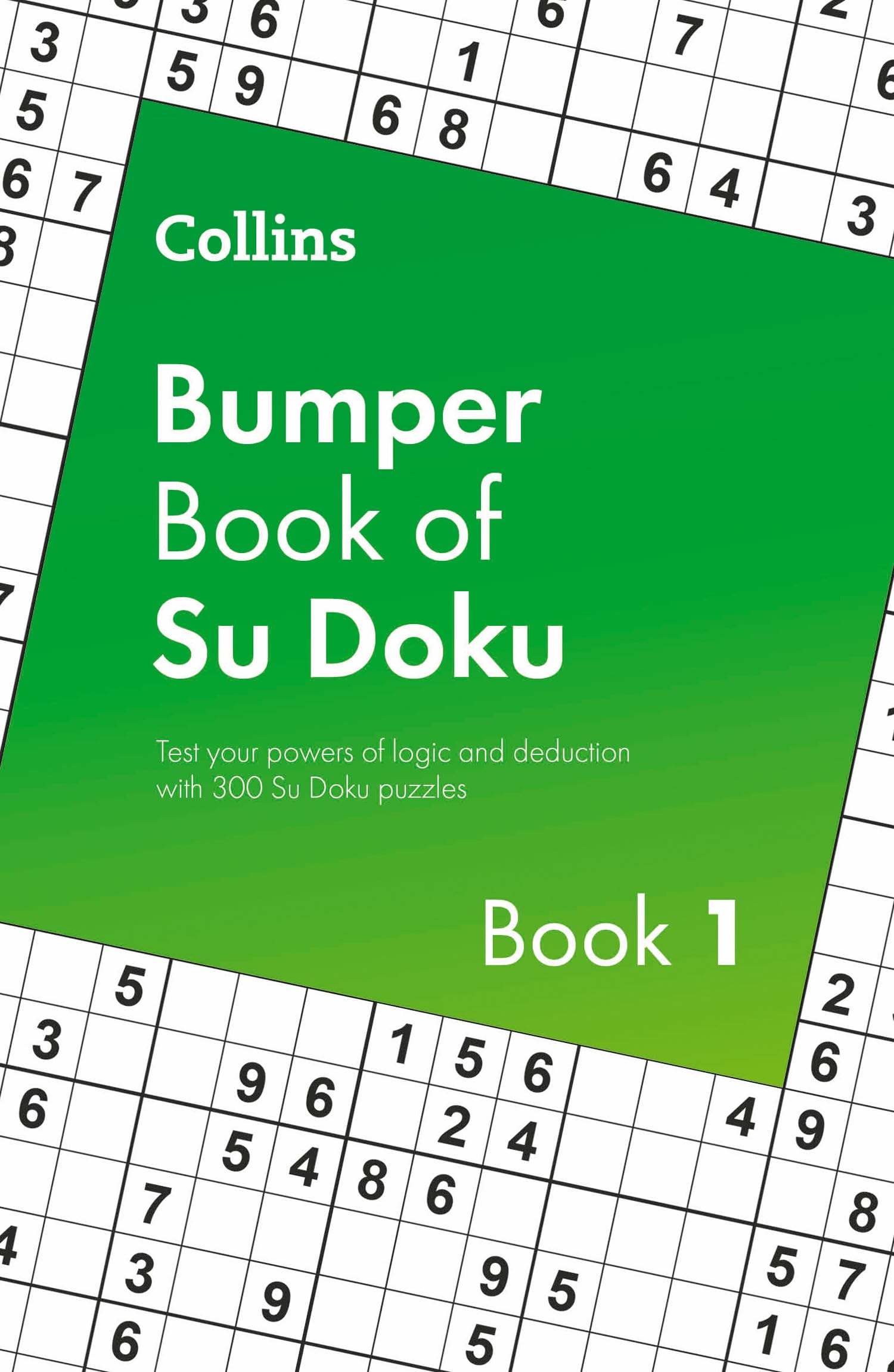 Collins Bumper Book of Su Doku book 1: 300 Su Doku puzzles (Collins Su Doku) [Pa