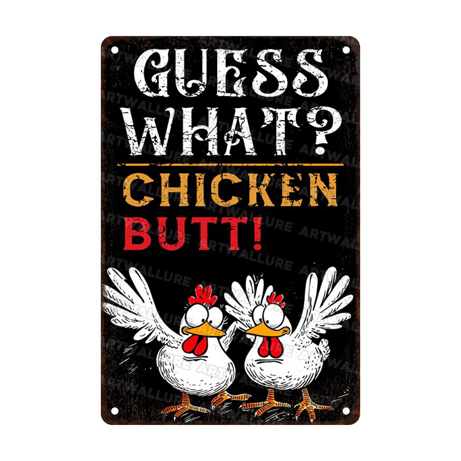 Guess What Chicken Butt Funny Metal Plaque Rustic Wall Art Vintage Farmhouse Chicken Coop Decor 8x12inch