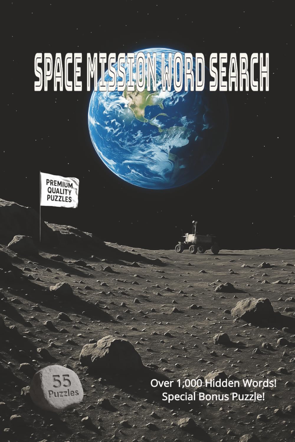 Space Mission Word Search: Enjoy 55 space-mission word searches, 1,000+ hidden words, and a relaxing journey from liftoff to lunar landing to splashdown — perfect for adults and seniors