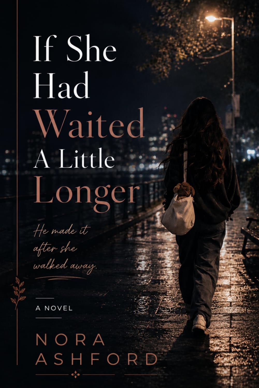 If She Had Waited a Little Longer: He made it after she walked away.