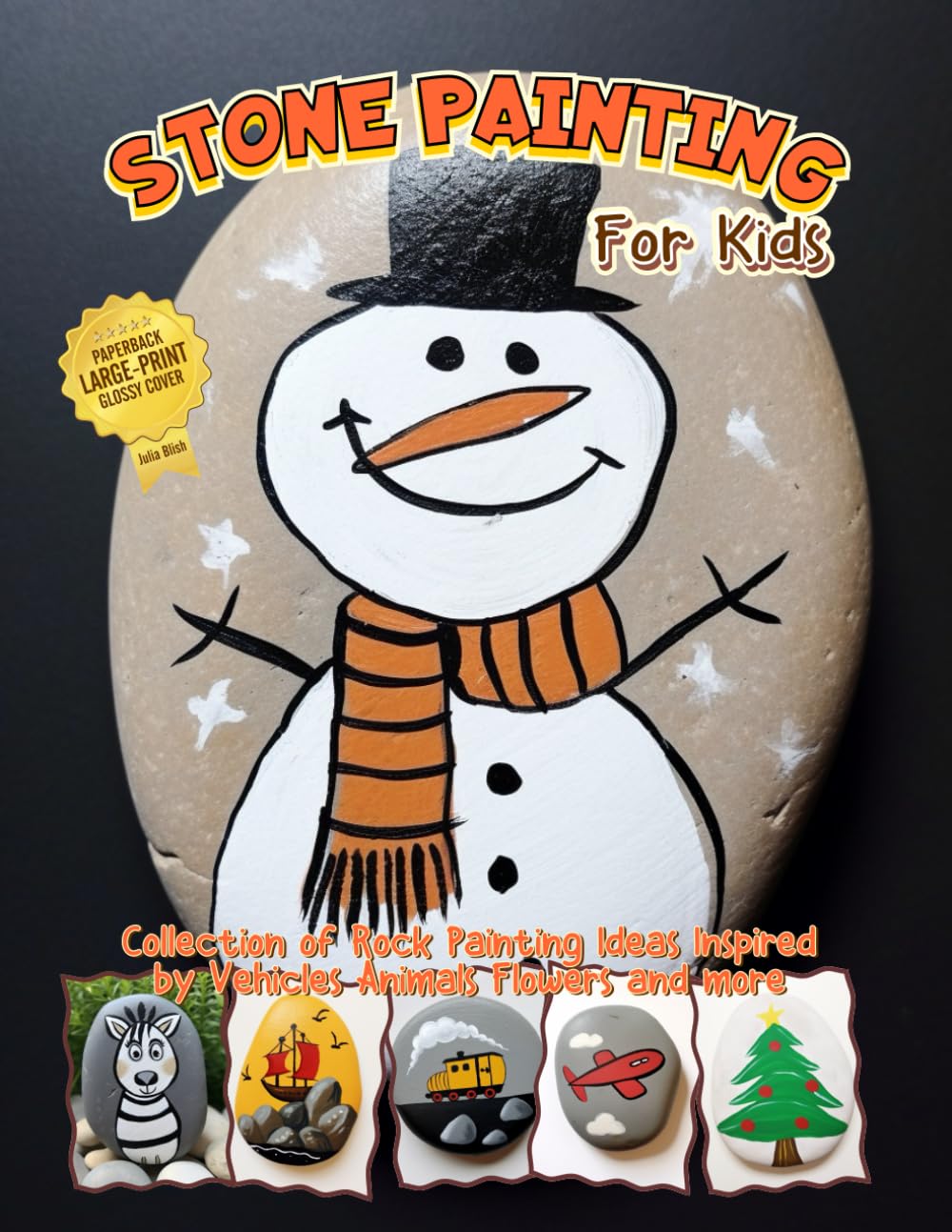 Stone Painting for Kids - Collection of Rock Painting Ideas Inspired by Vehicles Animals Flowers and more: Stone Painting image gallery