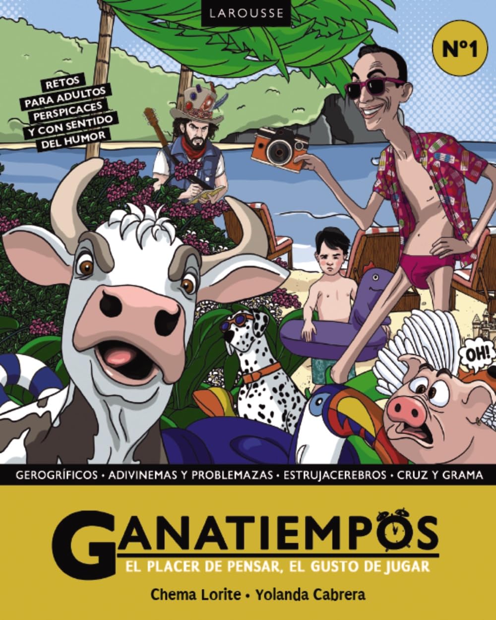 Ganatiempos. El placer de pensar, el gusto de jugar (LAROUSSE - Libros Ilustrados/ Prácticos - Ocio y naturaleza)