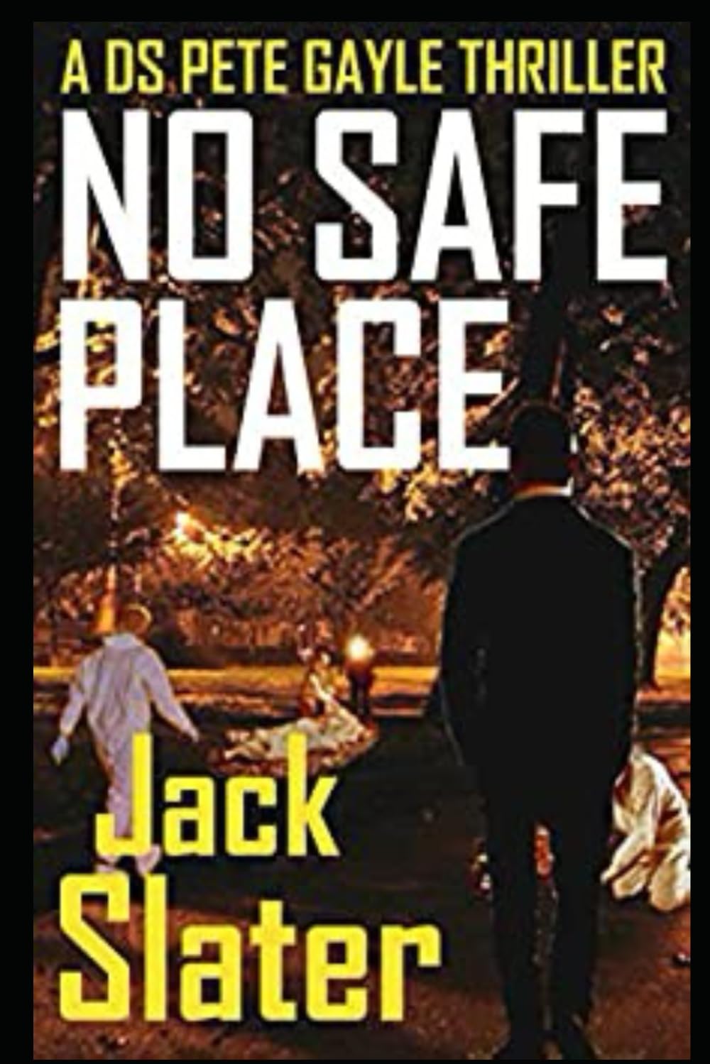 No Safe Place: DS Pete Gayle thriller series, Book 6 (DS Pete Gayle crime thrillers)