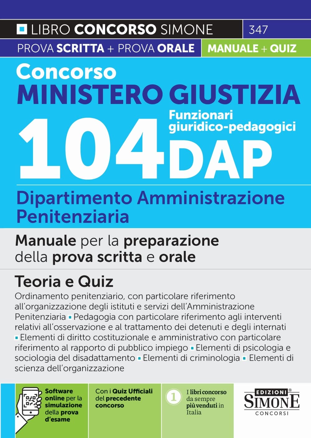 Concorso Ministero della Giustizia 104 Funzionari Giuridico-pedagogici DAP - Manuale completo per la preparazione della prova scritta e orale - Teoria e Quiz