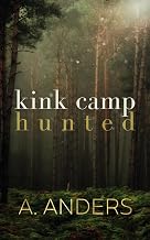 Kink Camp: Hunted