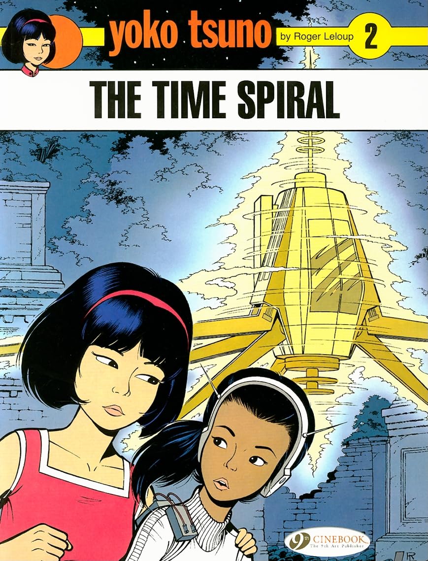 Yoko Tsuno Vol. 2: The Time Spiral