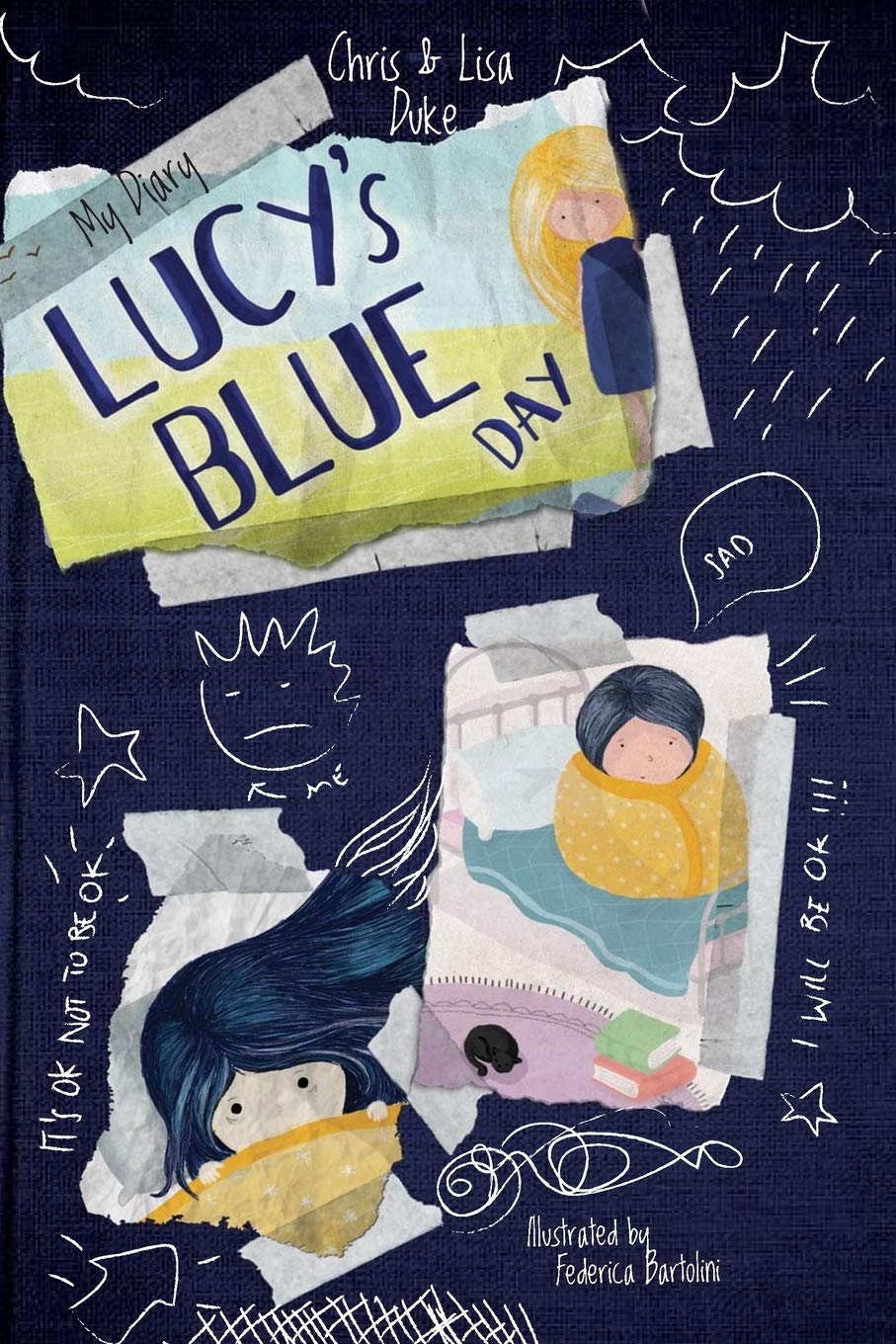 Lucy's Blue Day - My Diary: For Older Children and Teenagers