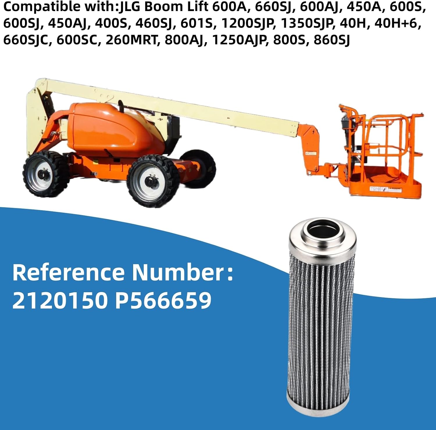 2120150 Hydraulic Filter Compatible with JLG 600A 450A 601S 450AJ 660SJC 800S 860SJ Replaces P566659