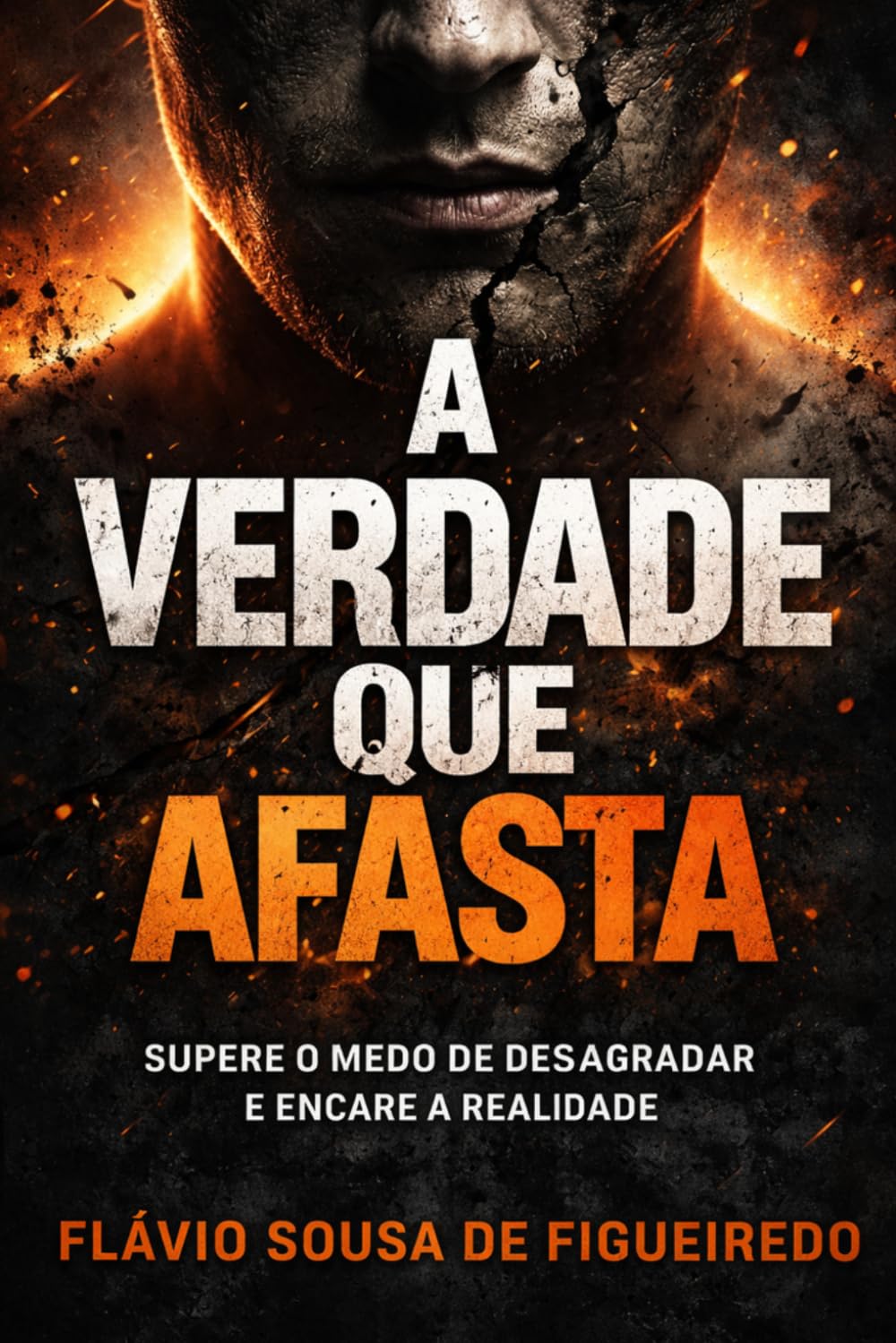 A VERDADE QUE AFASTA: Por que quem te agrada não te transforma — e quem te confronta pode mudar a sua vida