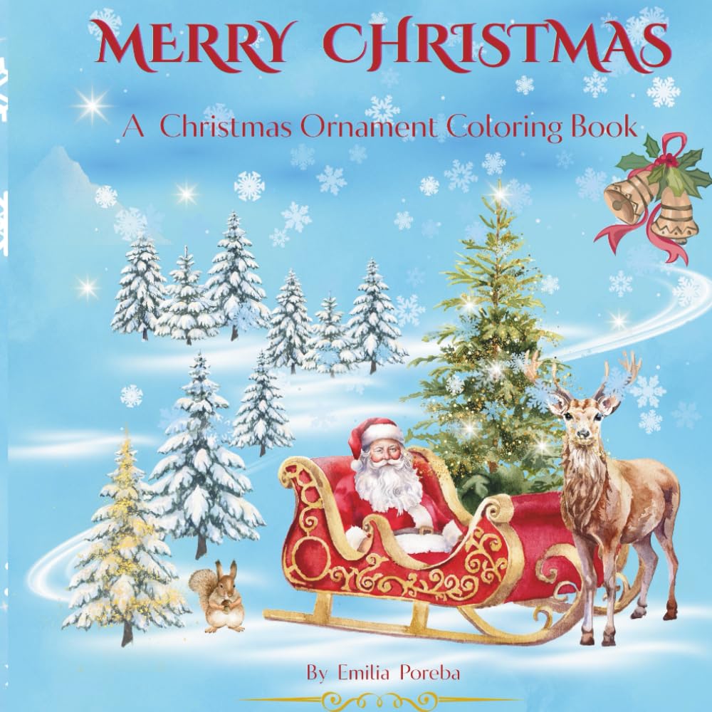 MERRY CHRISTMAS A Christmas Ornament Coloring Book: A Cozy Holiday Coloring Adventure for Kids