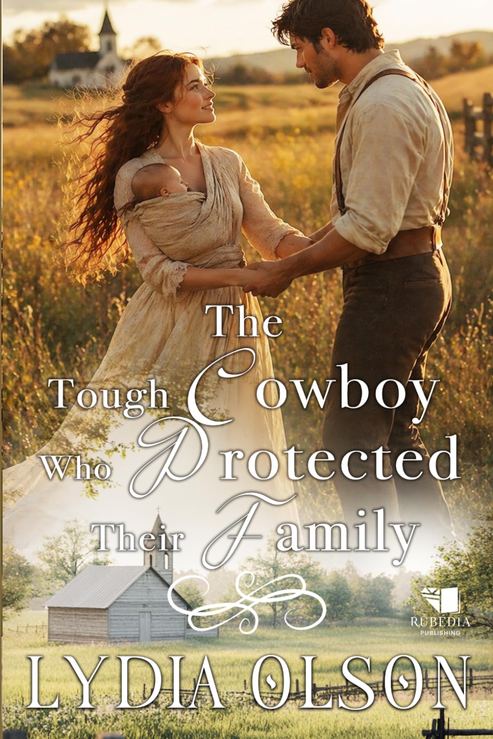 The Tough Cowboy Who Protected Their Family: A Western Historical Romance Book