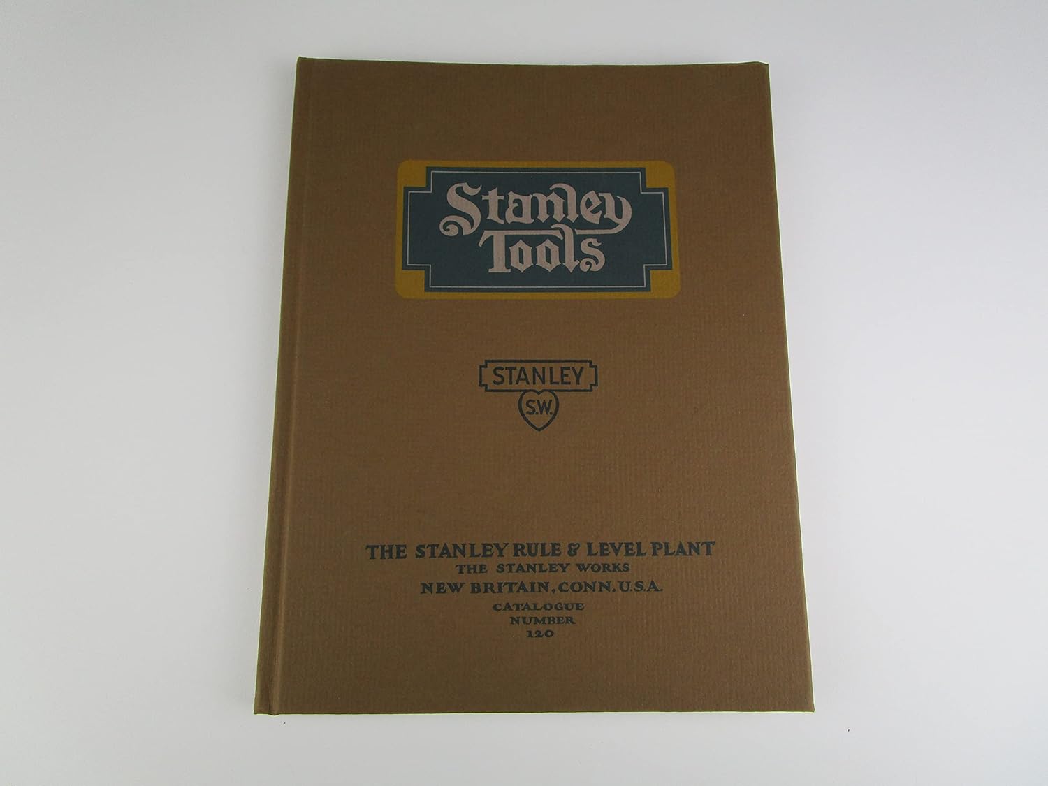 Stanley Tools, Catalogue Number 120 Stanley Tools Books