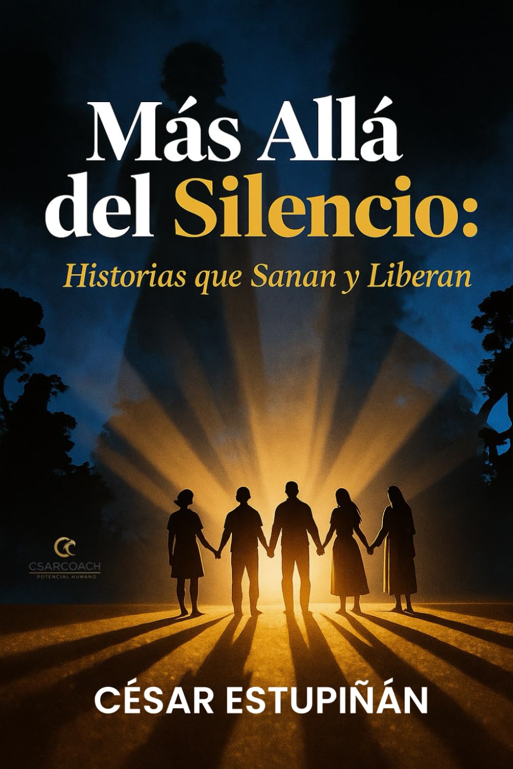 MÁS ALLÁ DEL SILENCIO: Historias que Sanan y Liberan