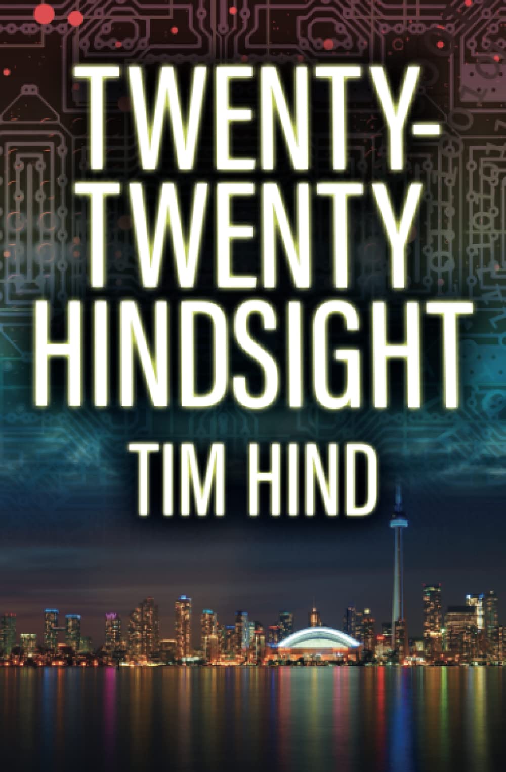 Twenty-Twenty Hindsight: 3 (A Luke Frankland Novel)