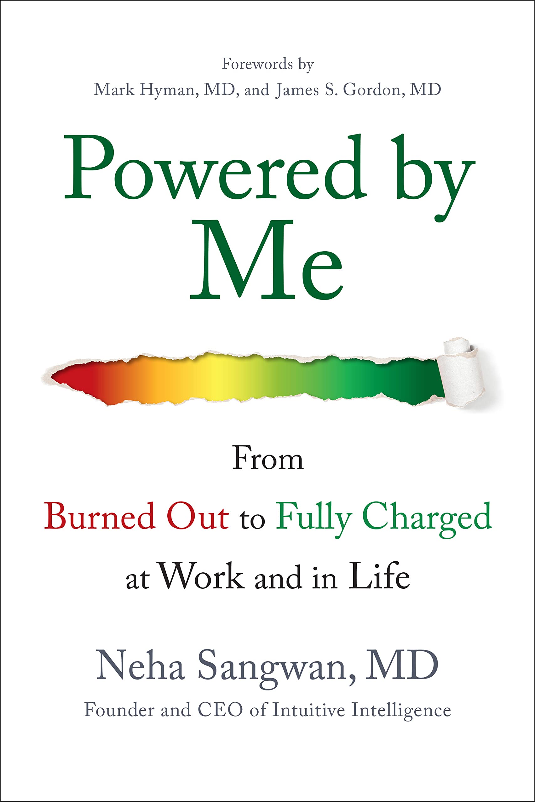 Powered by Me: From Burned Out to Fully Charged at Work and i... - 9781265443382