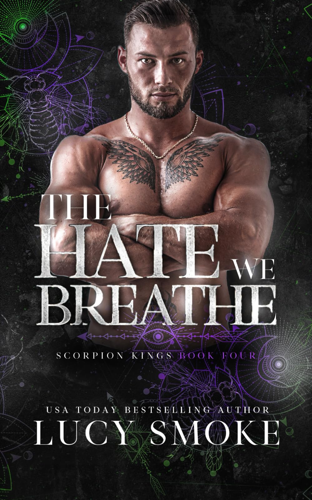 The Hate We Breathe: 4 (Scorpion Kings)