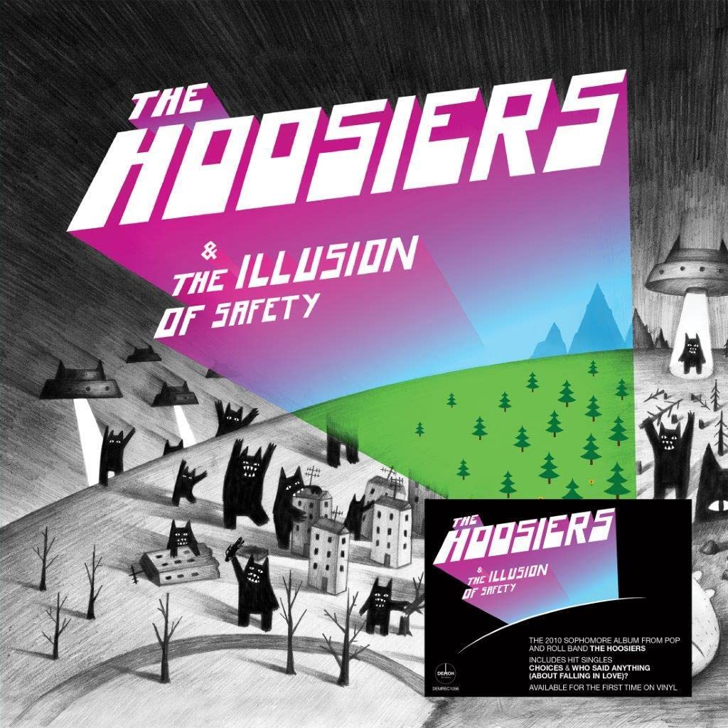 The Hoosiers: The Illusion Of Safety (140g Black Vinyl) [VINYL]