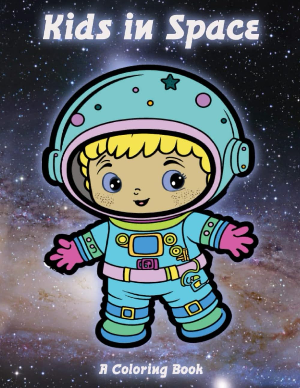 Kids in Space: Vol. 1 (Coloring Books)