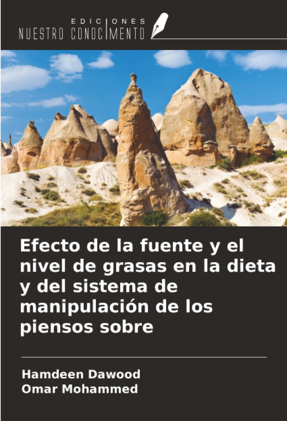 Efecto de la fuente y el nivel de grasas en la dieta y del sistema de manipulación de los piensos sobre