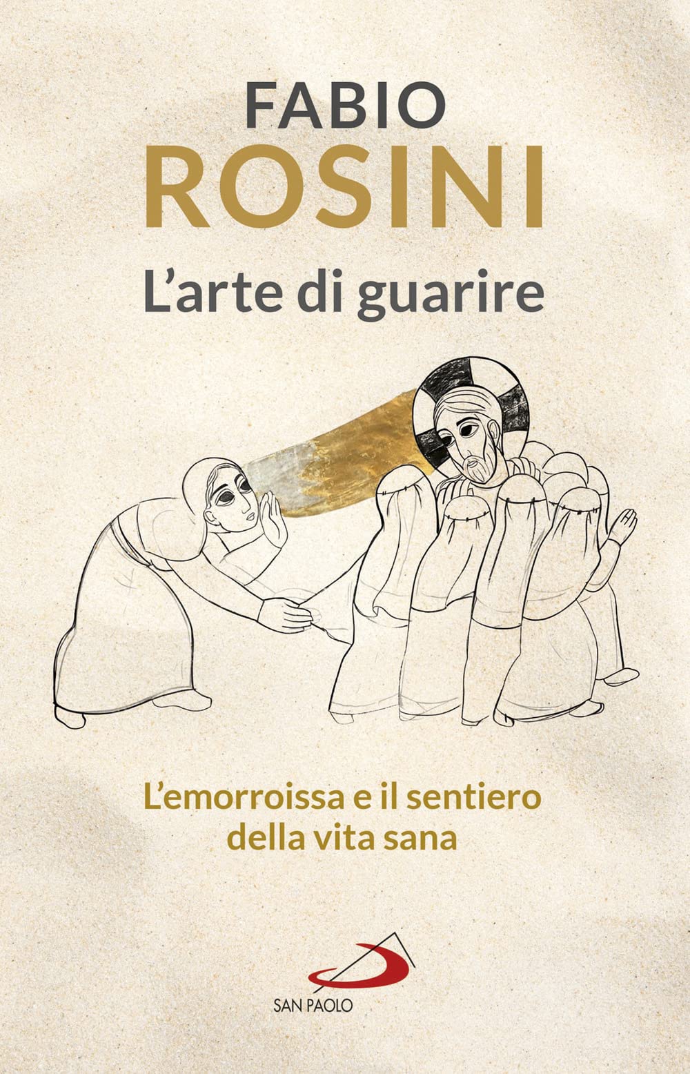 L'arte Di Guarire. L'emorroissa E Il Sentiero Della Vita Sana - 4